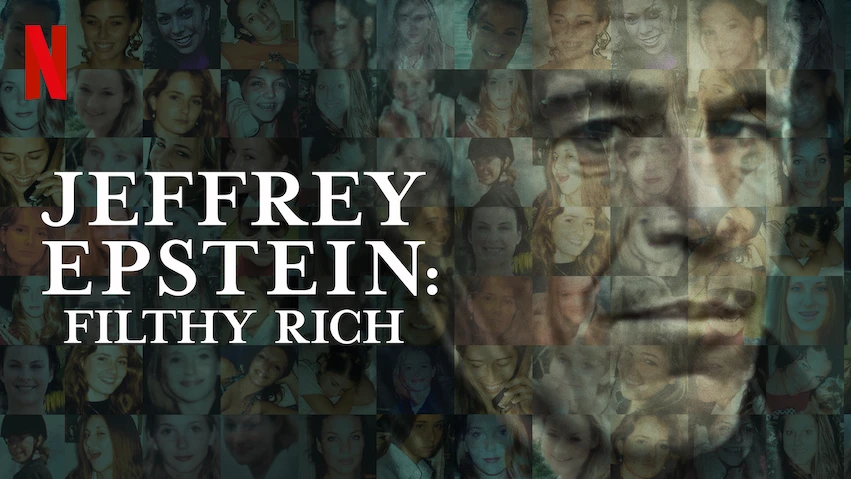 Jeffrey Epstein Filthy Rich documentary